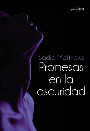 PROMESAS EN LA OSCURIDAD | 9788420690674 | MATTHEWS, SADIE | Galatea Llibres | Llibreria online de Reus, Tarragona | Comprar llibres en català i castellà online