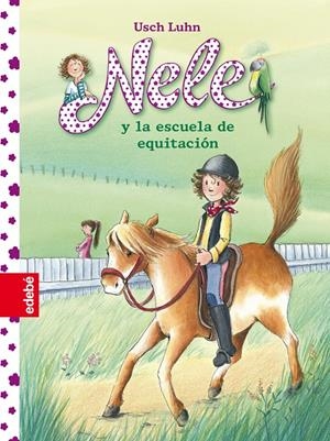 NELE Y LA ESCUELA DE EQUITACION | 9788468309156 | LUHN, USCH | Galatea Llibres | Librería online de Reus, Tarragona | Comprar libros en catalán y castellano online