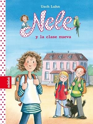 NELE Y LA CLASE NUEVA | 9788468305738 | LUHN, USCH | Galatea Llibres | Librería online de Reus, Tarragona | Comprar libros en catalán y castellano online