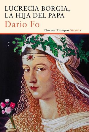 LUCRECIA BORGIA LA HIJA DEL PAPA | 9788416208302 | FO, DARIO | Galatea Llibres | Librería online de Reus, Tarragona | Comprar libros en catalán y castellano online