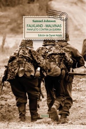 FALKLAND-MALVINAS: PANFLETO CONTRA LA GUERRA | 9788415174110 | JOHNSON, SAMUEL | Galatea Llibres | Librería online de Reus, Tarragona | Comprar libros en catalán y castellano online