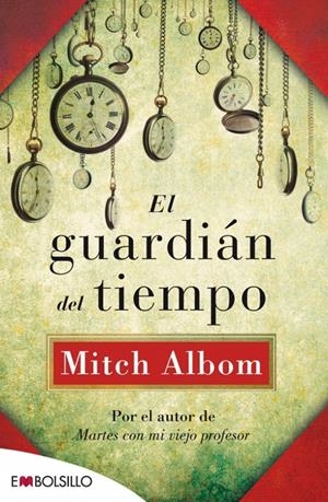 EL GUARDIÁN DEL TIEMPO | 9788416087068 | ALBOM, MITCH | Galatea Llibres | Llibreria online de Reus, Tarragona | Comprar llibres en català i castellà online