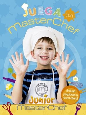 JUEGA CON MASTERCHEF JUNIOR. ACTIVIDADES. | 9788437200811 | Galatea Llibres | Librería online de Reus, Tarragona | Comprar libros en catalán y castellano online