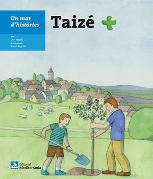 UN MAR D'HISTÒRIES: TAIZÉ | 9788499793092 | HARDI SZABO, ORSI | Galatea Llibres | Librería online de Reus, Tarragona | Comprar libros en catalán y castellano online