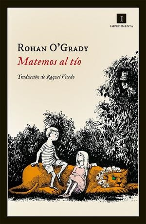 MATEMOS AL TÍO | 9788415979111 | O'GRADY, ROHAN | Galatea Llibres | Llibreria online de Reus, Tarragona | Comprar llibres en català i castellà online