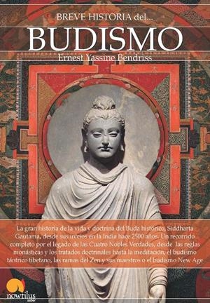 BREVE HISTORIA DEL BUDISMO | 9788499676388 | BENDRISS, ERNEST YASSINE | Galatea Llibres | Librería online de Reus, Tarragona | Comprar libros en catalán y castellano online