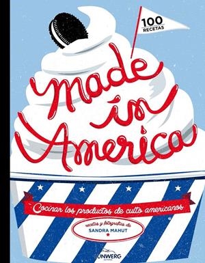 MADE IN AMERICA | 9788416177011 | MAHUT, SANDRA | Galatea Llibres | Librería online de Reus, Tarragona | Comprar libros en catalán y castellano online
