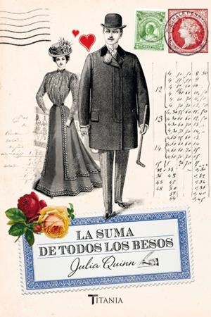LA SUMA DE TODOS LOS BESOS | 9788492916726 | QUINN, JULIA | Galatea Llibres | Librería online de Reus, Tarragona | Comprar libros en catalán y castellano online