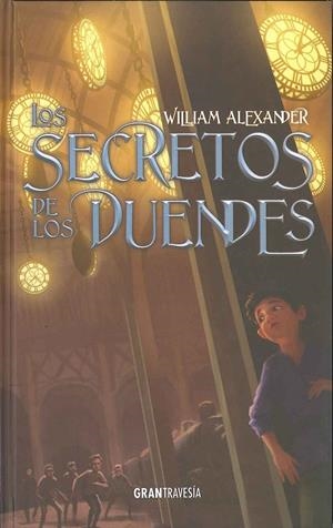 LOS SECRETOS DE LOS DUENDES | 9788494258251 | ALEXANDER, WILLIAM | Galatea Llibres | Llibreria online de Reus, Tarragona | Comprar llibres en català i castellà online