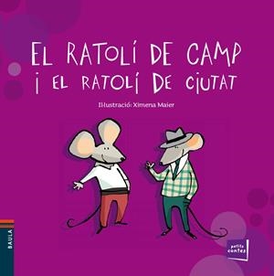 EL RATOLÍ DE CAMP I EL RATOLÍ DE CIUTAT | 9788447928460 | Galatea Llibres | Llibreria online de Reus, Tarragona | Comprar llibres en català i castellà online