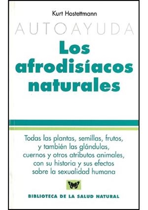 AFRODISIACOS NATURALES, LOS | 9788496194106 | HOSTETTMANN, KURT | Galatea Llibres | Llibreria online de Reus, Tarragona | Comprar llibres en català i castellà online