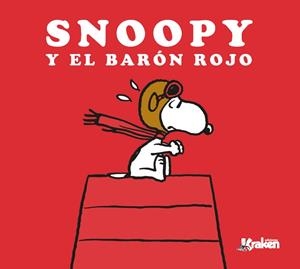 SNOOPY Y EL BARON ROJO | 9788416086863 | SCHULZ, CHARLES | Galatea Llibres | Llibreria online de Reus, Tarragona | Comprar llibres en català i castellà online