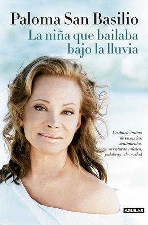 LA NIÑA QUE BAILABA BAJO LA LLUVIA | 9788403014541 | SAN BASILIO, PALOMA | Galatea Llibres | Librería online de Reus, Tarragona | Comprar libros en catalán y castellano online