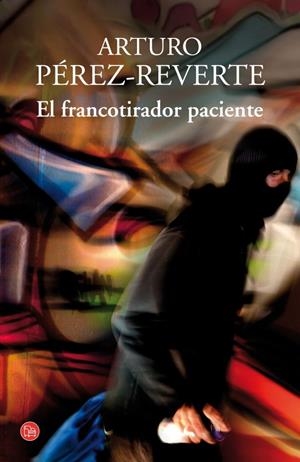 EL FRANCOTIRADOR PACIENTE | 9788466328227 | PEREZ-REVERTE, ARTURO | Galatea Llibres | Llibreria online de Reus, Tarragona | Comprar llibres en català i castellà online