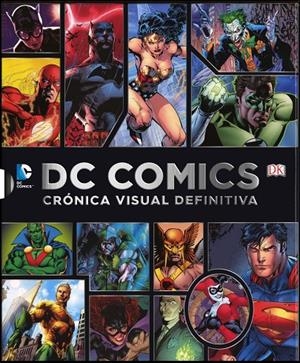 DC COMICS CRONICA VISUAL DEFINITIVA | 9780241011997 | Galatea Llibres | Librería online de Reus, Tarragona | Comprar libros en catalán y castellano online