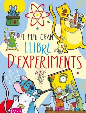 EL MEU GRAN LLIBRE D'EXPERIMENTS | 9788467734171 | BENEGAS, MAR | Galatea Llibres | Librería online de Reus, Tarragona | Comprar libros en catalán y castellano online