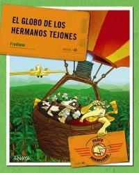 EL PILOTO HORMIGUERO. EL GLOBO DE LOS HERMANOS TEJONES | 9788467829242 | FINUCCI, FREDIANO | Galatea Llibres | Librería online de Reus, Tarragona | Comprar libros en catalán y castellano online