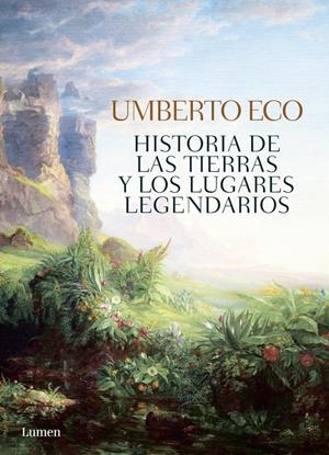 HISTORIA DE LAS TIERRAS Y LOS LUGARES LEGENDARIOS | 9788426401465 | ECO, UMBERTO | Galatea Llibres | Librería online de Reus, Tarragona | Comprar libros en catalán y castellano online