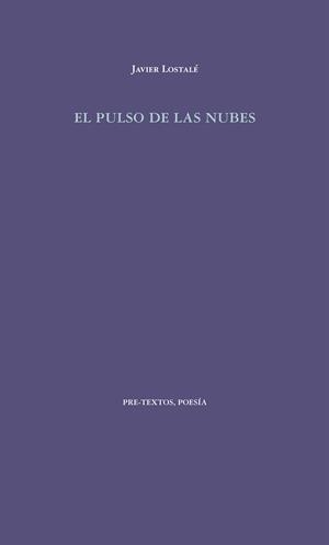 EL PULSO DE LAS NUBES | 9788415894599 | LOSTALÉ ALONSO, JAVIER | Galatea Llibres | Llibreria online de Reus, Tarragona | Comprar llibres en català i castellà online