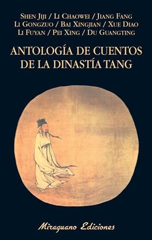 ANTOLOGÍA DE CUENTOS DE LA DINASTÍA TANG | 9788478134236 | VV.AA. | Galatea Llibres | Librería online de Reus, Tarragona | Comprar libros en catalán y castellano online