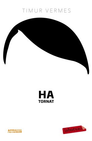 HA TORNAT | 9788499309231 | VERMES, TIMUR | Galatea Llibres | Llibreria online de Reus, Tarragona | Comprar llibres en català i castellà online