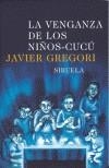 VENGANZA DE LOS NIÑOS-CUCU | 9788478447732 | GREGORI, JAVIER | Galatea Llibres | Librería online de Reus, Tarragona | Comprar libros en catalán y castellano online