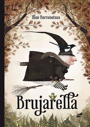 BRUJARELLA | 9788415357667 | BARRENETXEA, IBAN | Galatea Llibres | Librería online de Reus, Tarragona | Comprar libros en catalán y castellano online