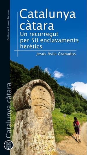 CATALUNYA CÀTARA | 9788490342336 | ÁVILA GRANADOS, JESÚS | Galatea Llibres | Llibreria online de Reus, Tarragona | Comprar llibres en català i castellà online
