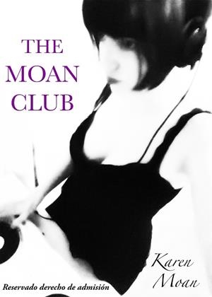 THE MOAN CLUB | 9788461717224 | MOAN, KAREN | Galatea Llibres | Librería online de Reus, Tarragona | Comprar libros en catalán y castellano online
