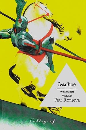 IVANHOE | 9788494299407 | SCOTT, WALTER | Galatea Llibres | Llibreria online de Reus, Tarragona | Comprar llibres en català i castellà online