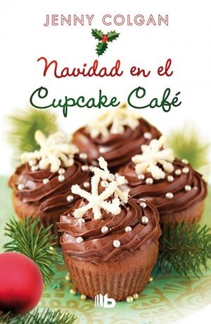 NAVIDAD EN EL CUPCAKE CAFÉ | 9788490700013 | COLGAN, JENNY | Galatea Llibres | Librería online de Reus, Tarragona | Comprar libros en catalán y castellano online