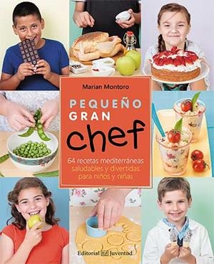 PEQUEÑO GRAN CHEF | 9788426141149 | MONTORO, MARIAN | Galatea Llibres | Librería online de Reus, Tarragona | Comprar libros en catalán y castellano online