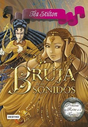 BRUJA DE LOS SONIDOS (PRINCESAS DEL REINO DE LA FANTASÍA 9) | 9788408133926 | Galatea Llibres | Llibreria online de Reus, Tarragona | Comprar llibres en català i castellà online