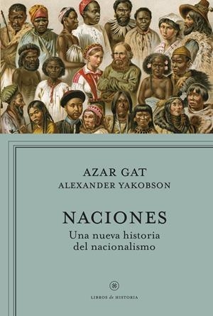 NACIONES | 9788498927511 | GAT, AZAR /ALEXANDER YAKOBSON | Galatea Llibres | Llibreria online de Reus, Tarragona | Comprar llibres en català i castellà online
