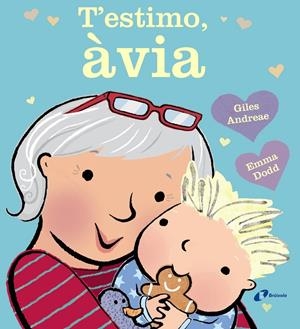 T'ESTIMO, ÀVIA | 9788499065731 | ANDREAE, GILES | Galatea Llibres | Librería online de Reus, Tarragona | Comprar libros en catalán y castellano online