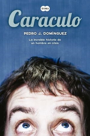 CARACULO | 9788483656754 | DOMINGUEZ, PEDRO J. | Galatea Llibres | Llibreria online de Reus, Tarragona | Comprar llibres en català i castellà online