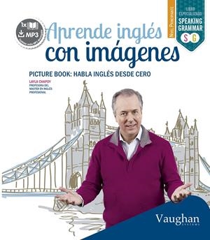 APRENDE INGLÉS CON IMÁGENES. PICTURE BOOK | 9788416094363 | CHAPOY, LAYLA | Galatea Llibres | Librería online de Reus, Tarragona | Comprar libros en catalán y castellano online