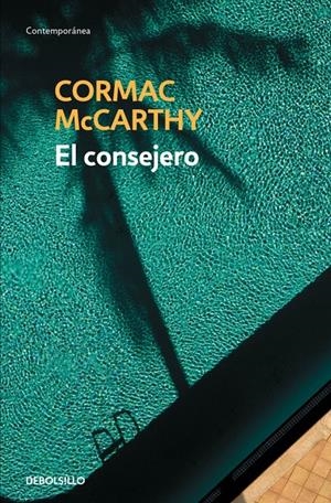 EL CONSEJERO | 9788490623282 | MCCARTHY, CORMAC | Galatea Llibres | Librería online de Reus, Tarragona | Comprar libros en catalán y castellano online