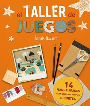 EL TALLER DE JUGUETES | 9788448841812 | NAVARRO, ANGELS | Galatea Llibres | Llibreria online de Reus, Tarragona | Comprar llibres en català i castellà online