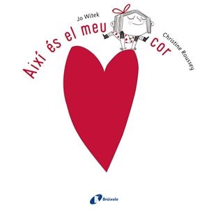 AIXÍ ÉS EL MEU COR | 9788499065779 | WITEK, JO | Galatea Llibres | Librería online de Reus, Tarragona | Comprar libros en catalán y castellano online