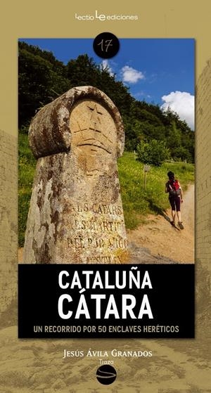 CATALUÑA CÁTARA | 9788416012176 | ÁVILA GRANADOS, JESÚS | Galatea Llibres | Librería online de Reus, Tarragona | Comprar libros en catalán y castellano online