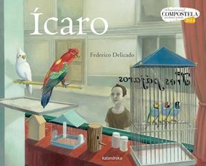 ÍCARO | 9788484648864 | DELICADO GALLEGO, FEDERICO | Galatea Llibres | Librería online de Reus, Tarragona | Comprar libros en catalán y castellano online
