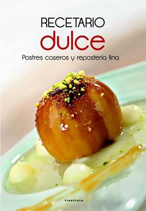 RECETARIO DULCE | 9788498435085 | Galatea Llibres | Llibreria online de Reus, Tarragona | Comprar llibres en català i castellà online