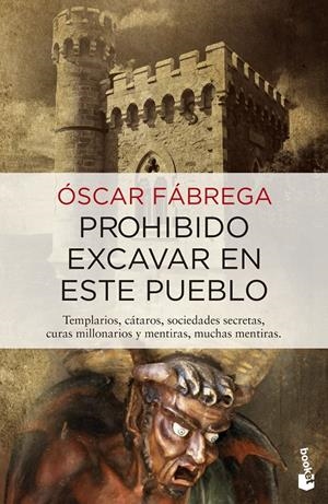 PROHIBIDO EXCAVAR EN ESTE PUEBLO | 9788408133889 | FÁBREGA, OSCAR | Galatea Llibres | Llibreria online de Reus, Tarragona | Comprar llibres en català i castellà online
