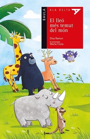 EL LLEÓ MÉS TEMUT DEL MÓN | 9788447928194 | RAMON, ELISA | Galatea Llibres | Librería online de Reus, Tarragona | Comprar libros en catalán y castellano online