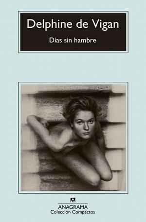 DIAS SIN HAMBRE | 9788433977526 | DE VIGAN, DELPHINE | Galatea Llibres | Llibreria online de Reus, Tarragona | Comprar llibres en català i castellà online