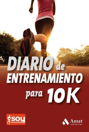 DIARIO DE ENTRENAMIENTO PARA 10K | 9788497357555 | JIMENEZ, CARLOS | Galatea Llibres | Librería online de Reus, Tarragona | Comprar libros en catalán y castellano online