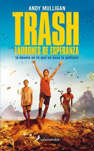 TRASH. LADRONES DE ESPERANZA | 9788498386431 | MULLIGAN, ANDY | Galatea Llibres | Librería online de Reus, Tarragona | Comprar libros en catalán y castellano online