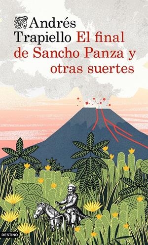 EL FINAL DE SANCHO PANZA Y OTRAS SUERTES | 9788423348671 | TRAPIELLO, ANDRES | Galatea Llibres | Llibreria online de Reus, Tarragona | Comprar llibres en català i castellà online