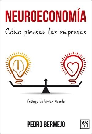 NEUROECONOMÍA | 9788483569603 | BERMEJO VELASCO, PEDRO | Galatea Llibres | Llibreria online de Reus, Tarragona | Comprar llibres en català i castellà online